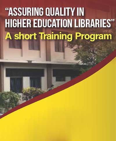 “Assuring Quality in Higher Education Libraries” – A Short Training Program | NILIS