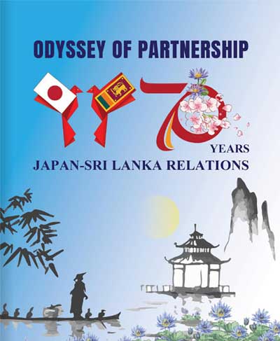 Book Launch: ODYSSEY OF PARTNERSHIP – 70 years Japan – Sri Lanka Relations