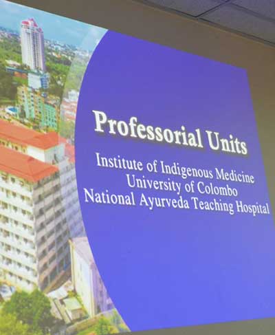 The Opening Ceremony of Professorial Unit of the Institute of Indigenous Medicine, University of Colombo, National Ayurveda Teaching Hospital