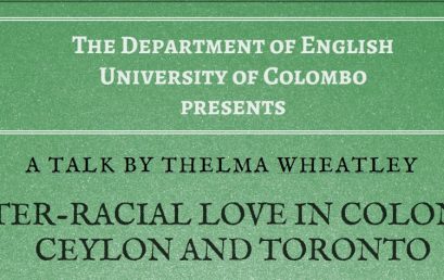A talk by Thelma Wheatley – Interracial Love in Colonial Ceylon and Toronto